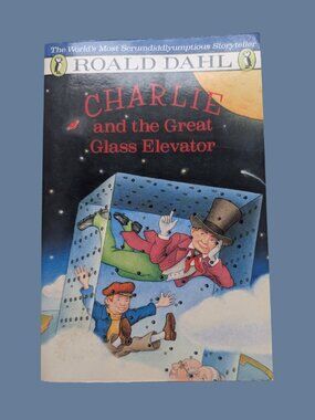 10/$25 Vintage 1980s Charlie and the Great Glass Elevator by Roald Dahl